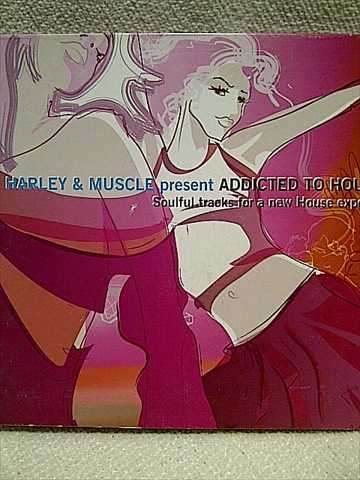Harley and Muscle present Addicted to House 5 : CD