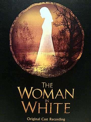 The Woman in White : Original Cast Recording : CD