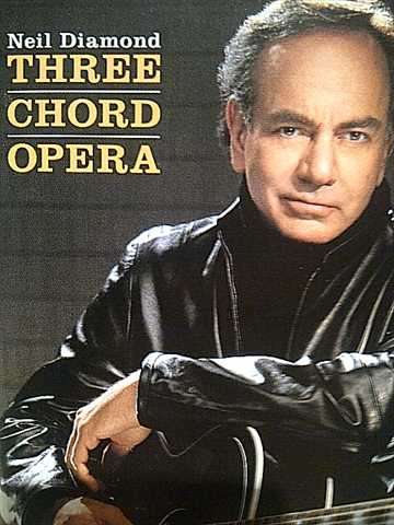 Neil Diamond : Three Chord Opera : CD