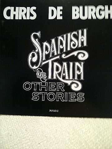 Chris de Burgh : Spanish Train and other stories : CD