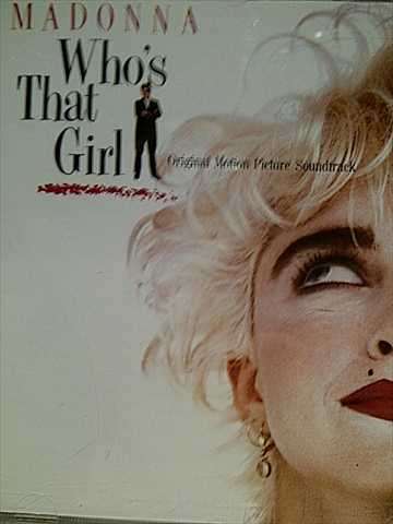 Madonna : Who's that Girl: Original Motion Picture Soundtrack : CD