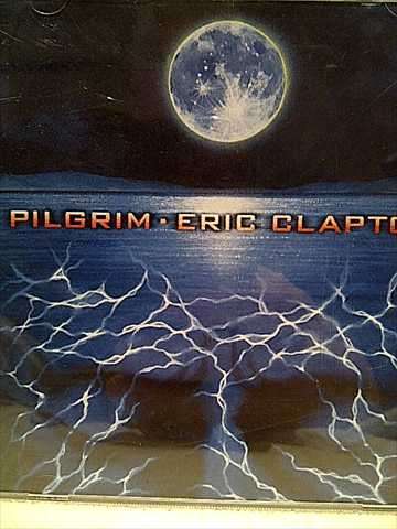 Eric Clapton : Pilgrim : CD