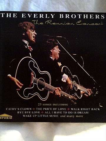 The Everly Brothers : The Reunion Concert : CD