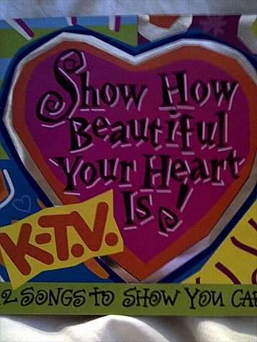 KTV : Show how beautiful your heart is  (CD FOR SALE)