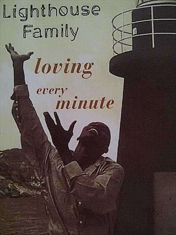 Lighthouse Family : Loving every minute : Cd Single