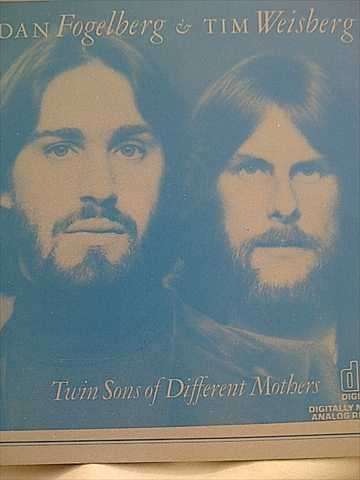 Dan Fogelberg and Tim Weisberg : Twin Sons of Different Mothers  (CD FOR SALE)