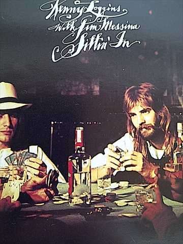 Kenny Loggins and Jim Messina : Sitting In : CD