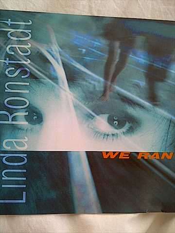 Linda Ronstadt : We Ran : CD