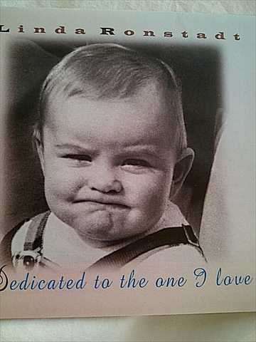 Linda Ronstadt : Dedicated to the one I Love : CD