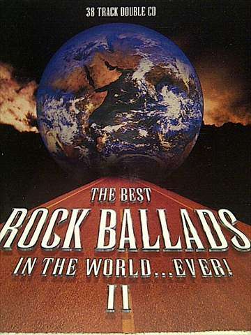 The Best Rock Ballads in the World Ever 2 : Various Artists: 2 CD Set : CD