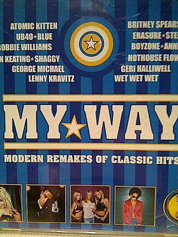 My Way : Modern Remakes of Classic Hits : CD