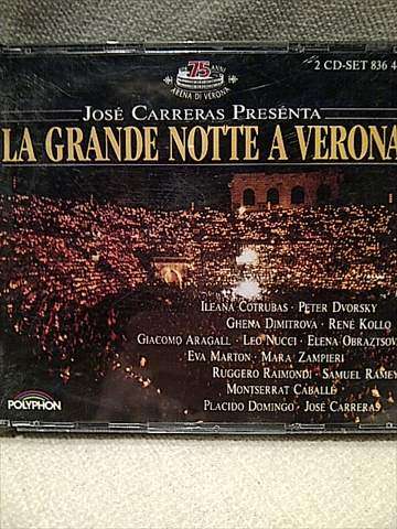 Jose Carreras Presents la Grande Notte A Verona : 2 Cd Set : CD
