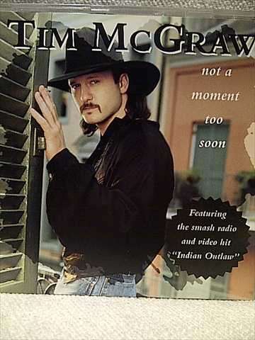 Tim McGraw: Not a Moment too Soon : CD