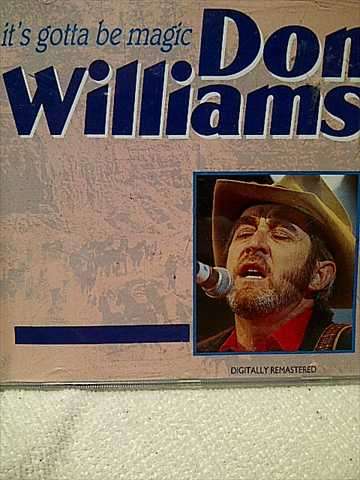 Don Williams: Its Gotta be MAGIC : CD