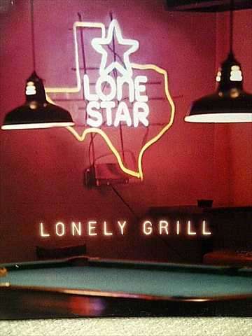 Lone Star: Lonely Grill : CD