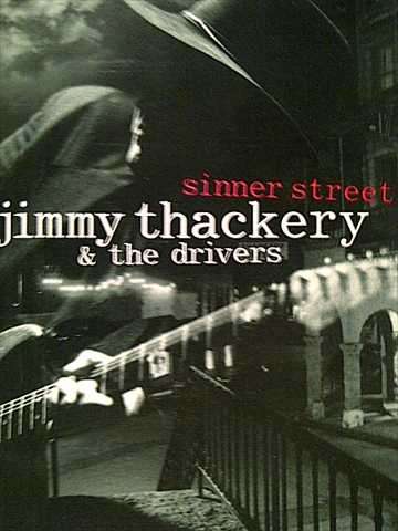 Jimmy Thackery and the Drivers: Sinner Street : CD