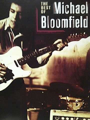 Michael Bloomfield: The Best Of : CD