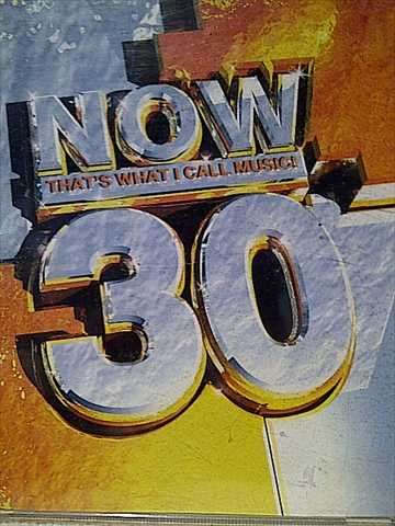 Now 30 : Now that's what I Call Music 30 : Various Artists : CD