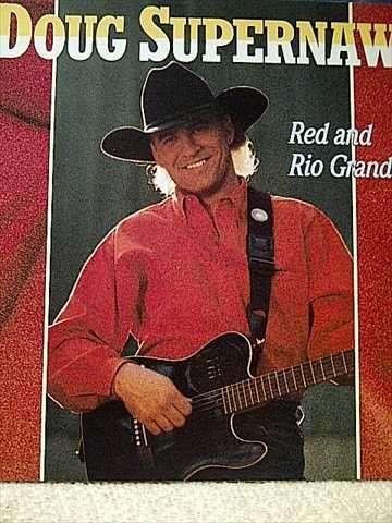 Doug Supernaw: Red and Rio Grande : CD