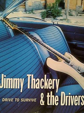 Jimmy Thackery and the Drivers: Drive to Survive : CD