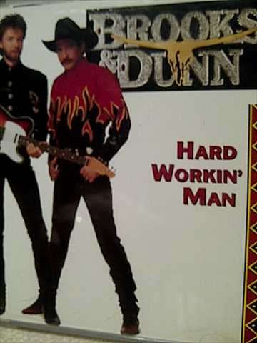 Brooks and Dunn: Hard Working Man : CD