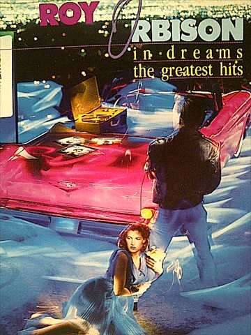 Roy Orbison: In Dreams : Greatest Hits : CD