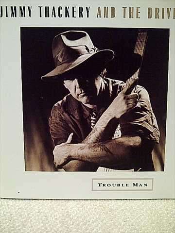 Jimmy Thackery and the Drivers: Trouble Man : CD