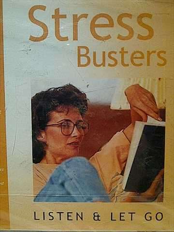 Stress Busters: Listen and Let Go : : CD