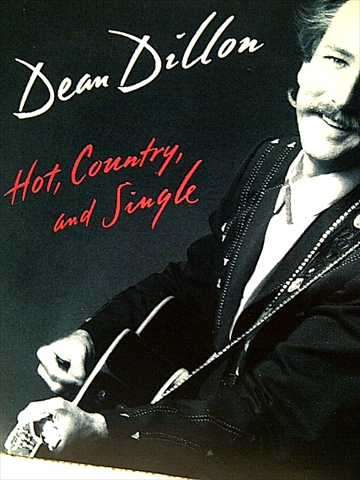 Dean Dillon: Hot Country and Single : CD