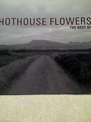 Hothouse Flowers: The Best of : CD