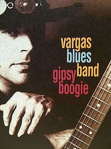 Vargas Blues Band: Gipsy Boogie : CD