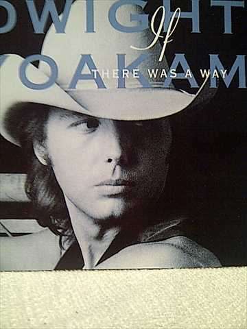 Dwight Yoakam: If There was a way : CD