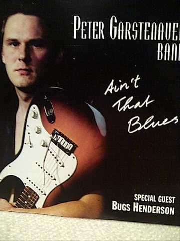 Peter Garstenaver Band: Aint That Blues : CD