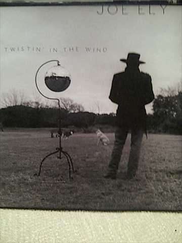 Joe Ely: Twisting in the Wind : CD