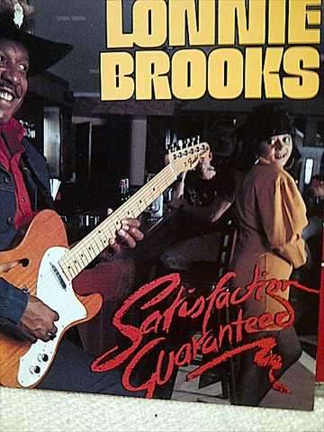 Lonnie Brooks: Satisfaction Guaranteed : CD