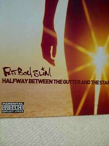 Fat Boy Slim: Halfway Between the Gutter and the Stars : CD