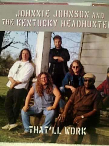 Jonnie Johnson and The Kentucky Headhunters: That Will Work : CD