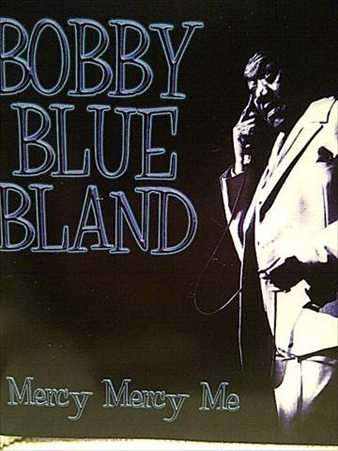 Bobby Blue Bland: Mercy Mercy Me : CD