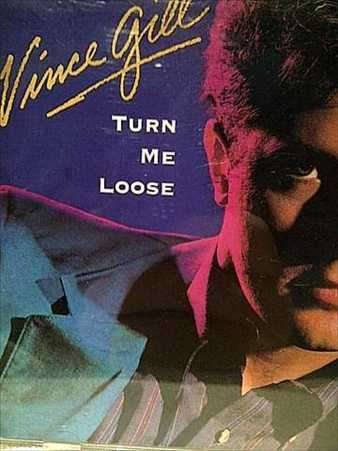 Vince Gill: Turn Me Loose : CD