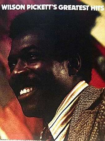 Wilson Pickett's Greatest Hits : CD