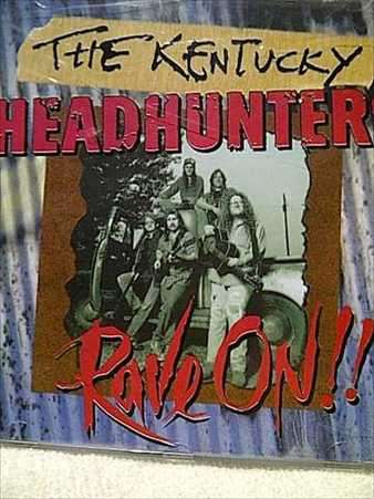 The Kentucky Headhunters: Rave On : CD