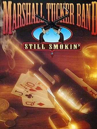 The Marshall Tucker Band: Still Smoking : CD