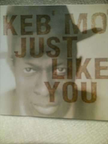 KEB' MO' JUST LIKE YOU (CD FOR SALE)