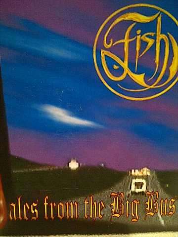 FISH, TALES FROM THE BIG BUS (CD FOR SALE)