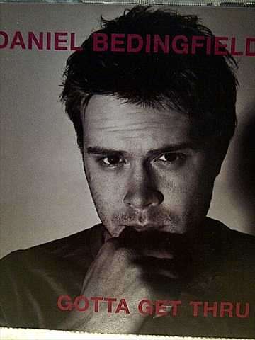 Daniel Bedingfield : Gotta Get Thru This : CD