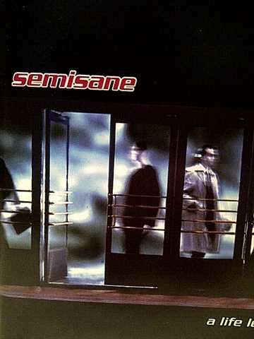 Semisane : A Life Less Strange : CD