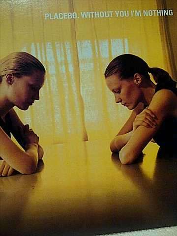 Placebo : Without you I'm nothing : CD