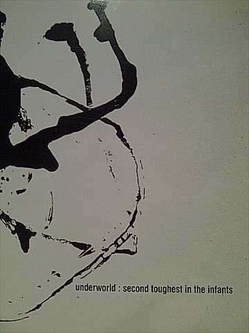 Underworld : Second Toughest In the Infants : 2 CD Set : CD