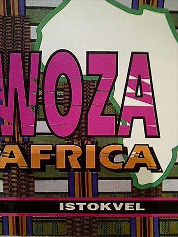 WOZA AFRICA  ISTOKVEL (MATSHITSHI  SONO  EGOLI  LOVE IS  DUDU ETC.) (CD FOR SALE)