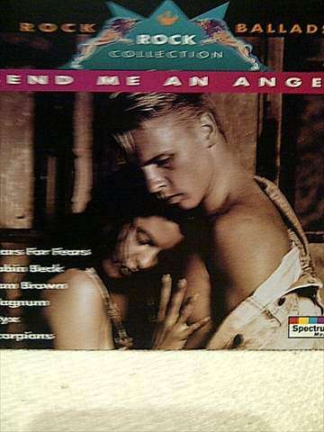 ROCK BALLADS  SEND ME AN ANGEL (TEARS FOR FEARS  ROBIN BECK  SAM BROWN  STYX ETC) (CD FOR SALE)
